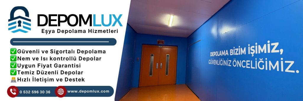İstanbul Eşya Depolama hizmeti - Depomlux 